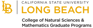 California State University, Long Beach College of Natural Sciences & Mathematics Graduate Programs