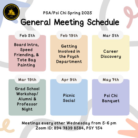 PSA Psi Chi General Meeting Schedule