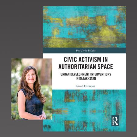 Sara O'Connor, author of "Civil Activism in Authoritarian Space" Woman appears with image of book