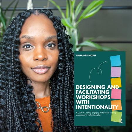 Tolulope Noah CSULB book Tolulope Noah stands beside a book titled Designing and Facilitating Workshops with Intentionality