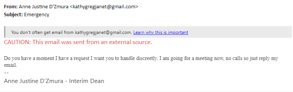 Example of a real phishing email asking for a discrete request to be made by responding to the email. This is claiming to be a request from University faculty.