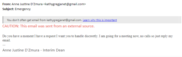 Example of a real phishing email asking for a discrete request to be made by responding to the email. This is claiming to be a request from University faculty. 