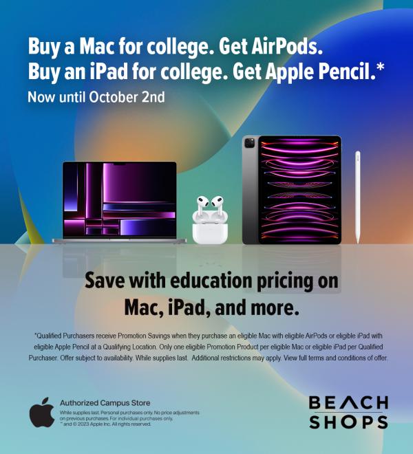 Buy a Mac for College. Get Airpods. Buy an Ipad for college. Get Apple Pencil.