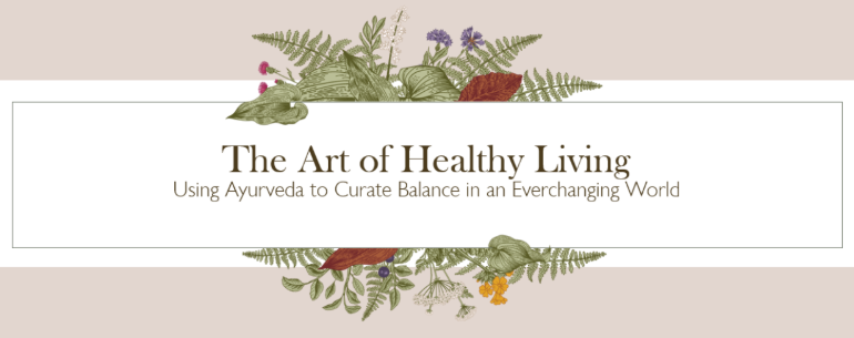 The Art of Healthy Living The Art of Healthy Living