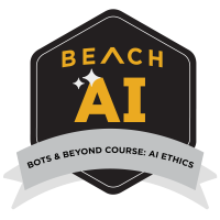 bots and beyond: ai ethics badge