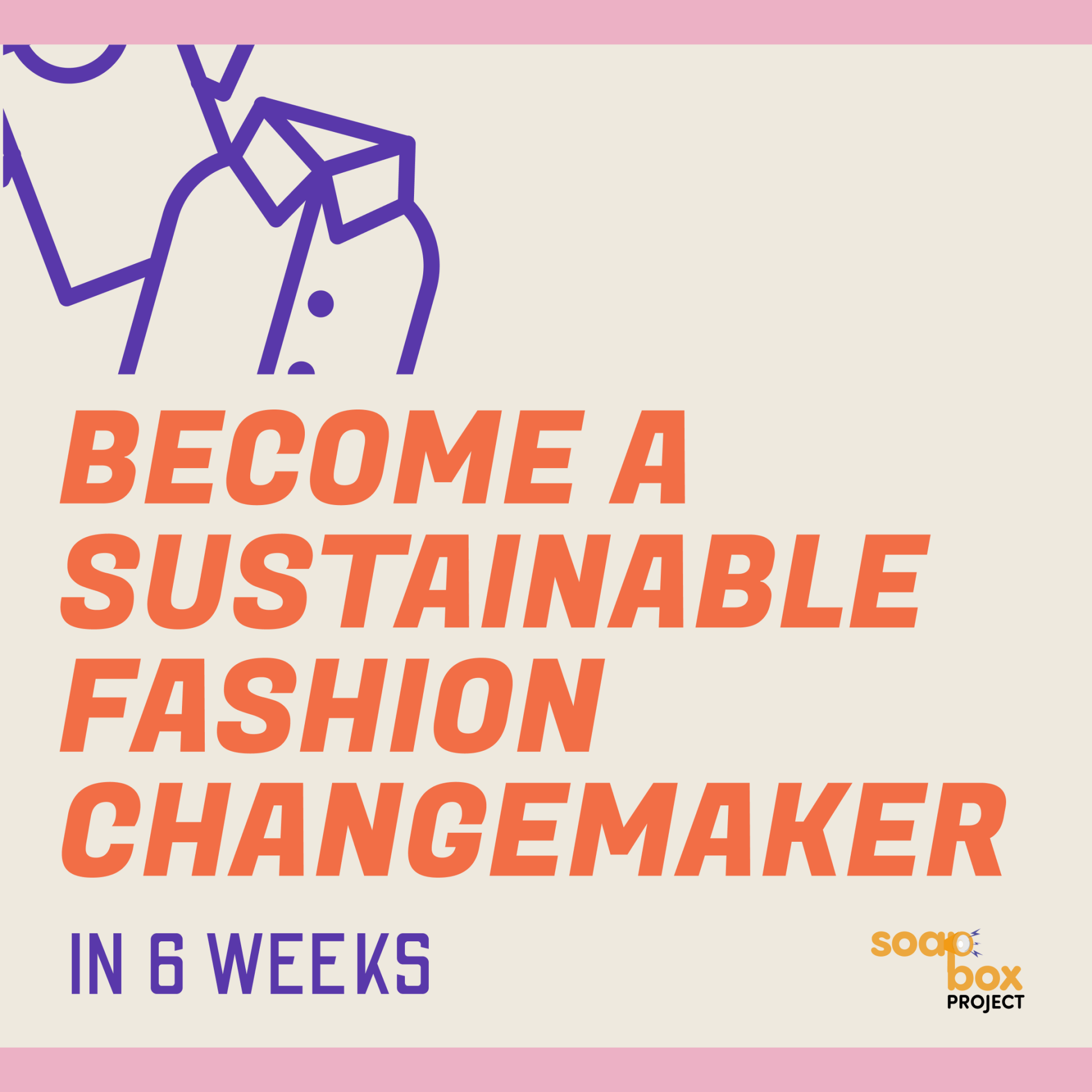 become a sustainable fashion changemaker